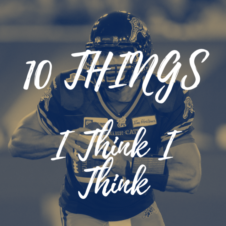 10 THINGS I THINK I THINK