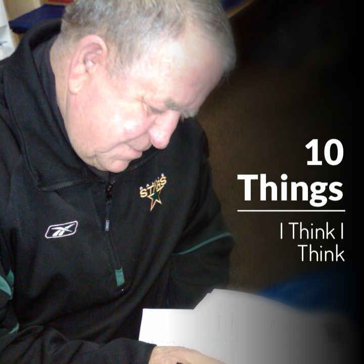 10 THINGS I THINK I THINK